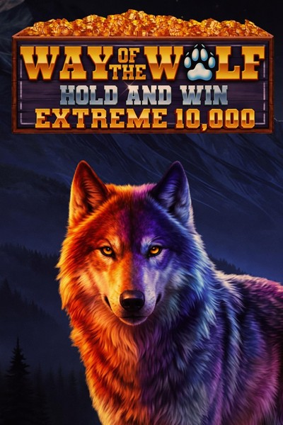 Way of the Wolf Hold and Win Extreme 10,000 - Betwest